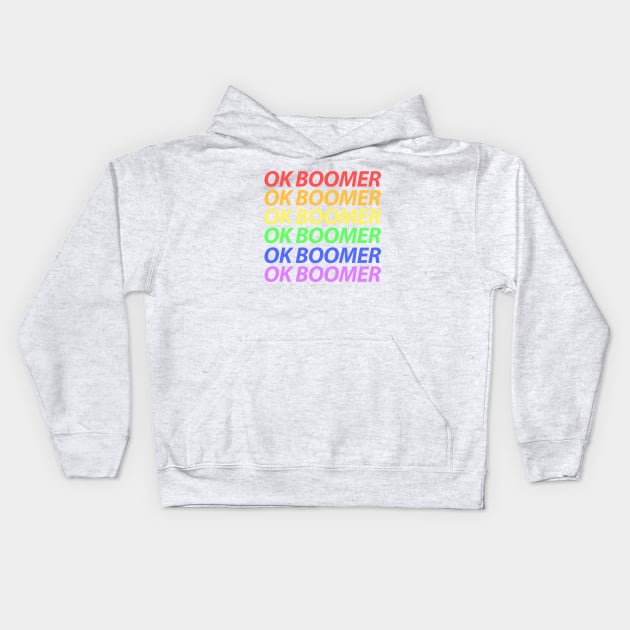 Ok Boomer Rainbow Kids Hoodie by felixbunny